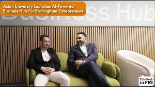 Aston University Launches Ai Powered Business Hub For Birmingham Entrepreneur