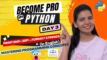 Python Full Course(English) | Day 3 | print() | format strings | escape sequences