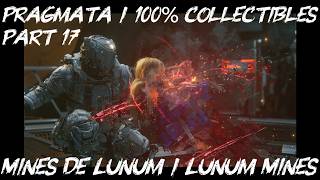 Pragmata / Mines de Lunum / Lunum Mines / 100% Collectibles / Guide / Part 17