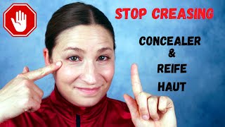 Stop Creasing - Concealer & reife Haut: so setzt sich euer Concealer nicht mehr in den Fältchen ab