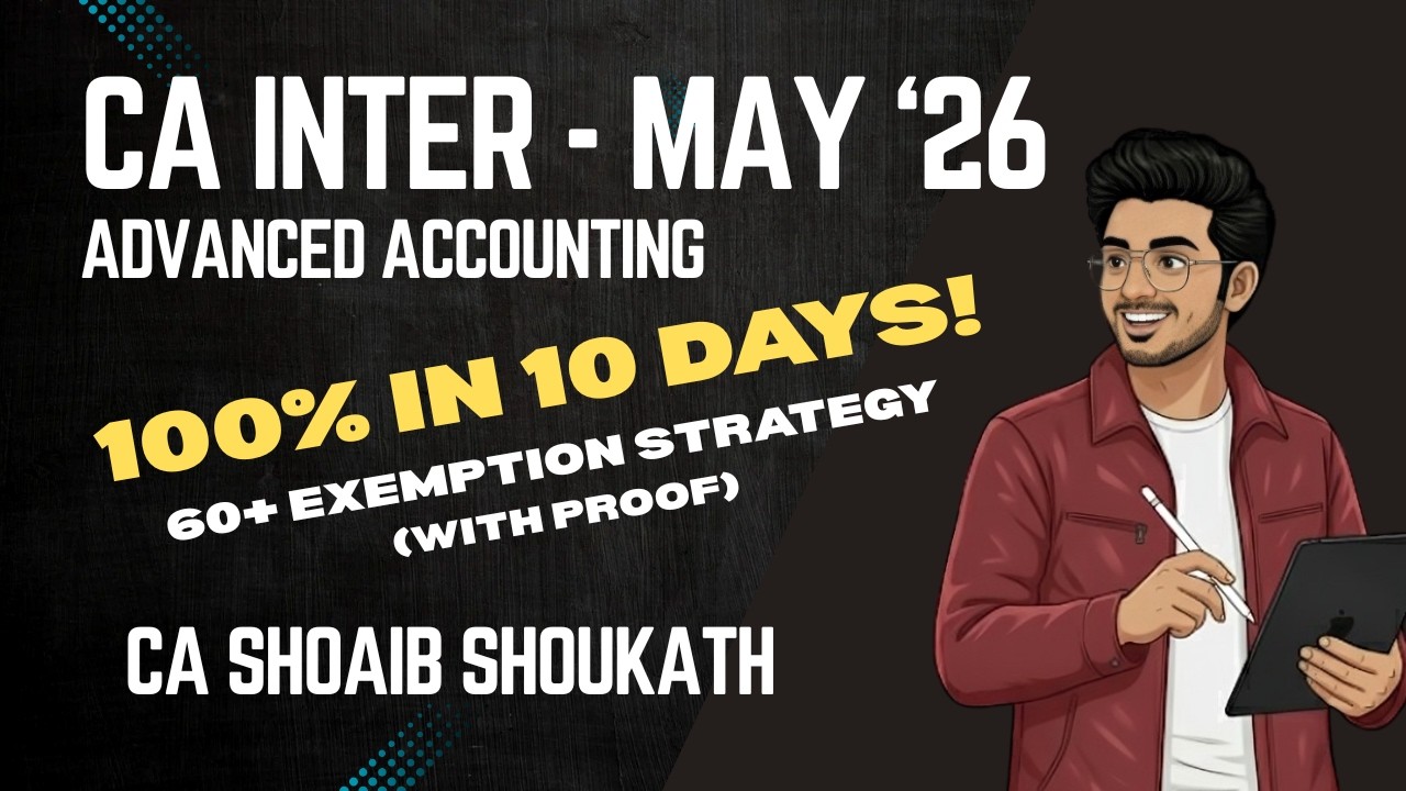 60+ Exemption Strategy (With Proof) | CA Inter Advanced Accounting (May ...