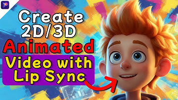How To Create 2D/3D Animated Video with Lip Sync - AI Animation Tutorial 2026