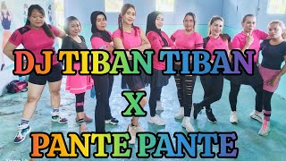 DJ TIBAN TIBAN X PANTE PANTE | SENAM KREASI | NENG VITA