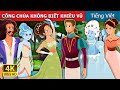 CÔNG CHÚA KHÔNG BIẾT KHIÊU VŨ | Princess Who Couldn't Dance Story | Truyện cổ tích việt nam