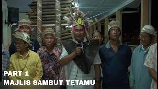 Part 1  Majlis Sambutan Tetamu  Uma Balui Liko Asap