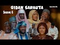 GIDAN SARAUTA SEASON 6 EPISODE 1 SANARWA DAGA MAI SHADDA GIDAN SARAUTA SEASON 6 EPISODE 1 SANARWA DAGA MAI SHADDA