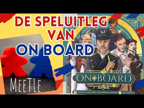 Speluitleg van ON BOARD in het Nederlands