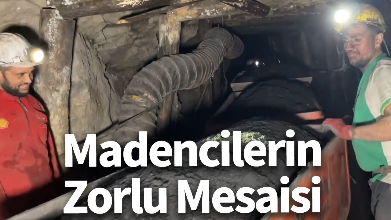 Madencilerin Zorlu Mesaisi