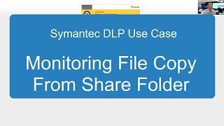 Symantec DLP Use Case - Monitor File Copying From Share Folder