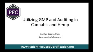 Analytical Cannabis Utilizing GMP and Auditing in Cannabis and Hemp