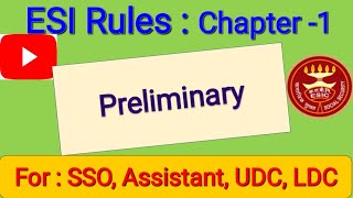 ESI Rules #Chapter 1#Departmental exam #LDCE#SSO#Assistant#UDC#LDC Update