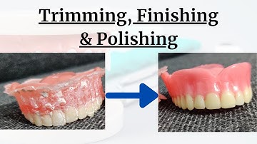 Trimming, Polishing, Finishing Of Maxillary Complete Denture |