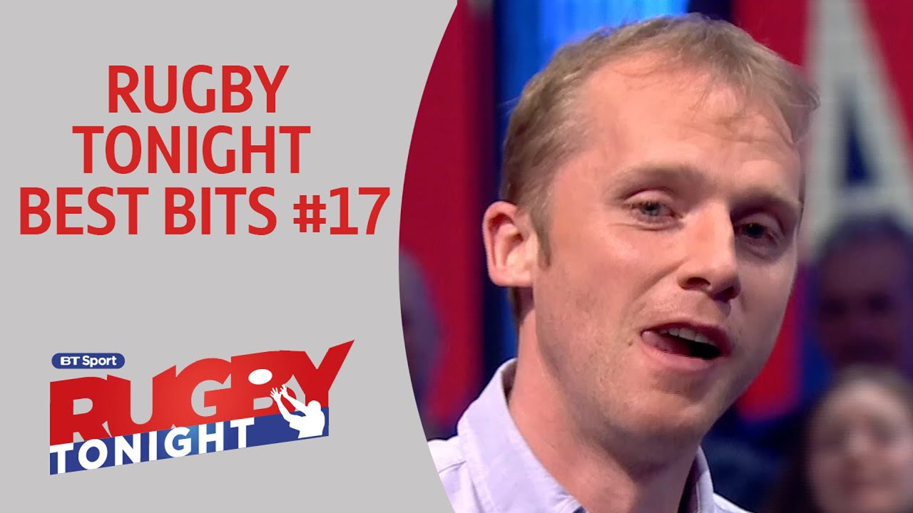 Rugby Tonight Best Bits Episode 17 Rugby Tonight YouTube
