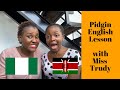 KENYAN YOUTUBER, MISS TRUDY LEARNS PORT HARCOURT PIDGIN SLANGS 😂😂