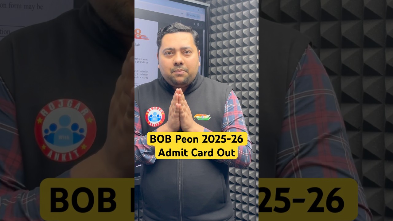 BOB Peon 2025-26 Admit Card Out
