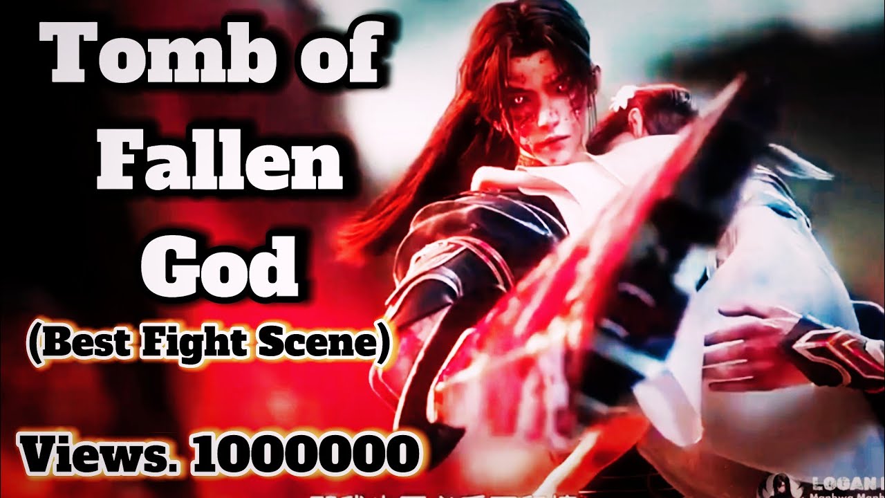 Tomb of Fallen God | Emotional Donghua Fight That Will Break You💔(Best fight scene) Donghua Recap 