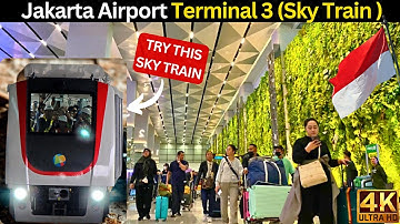 Jakarta Airport Terminal 3, Complete Guide for Immigration, Customs, Skytrain and Sim card buying.