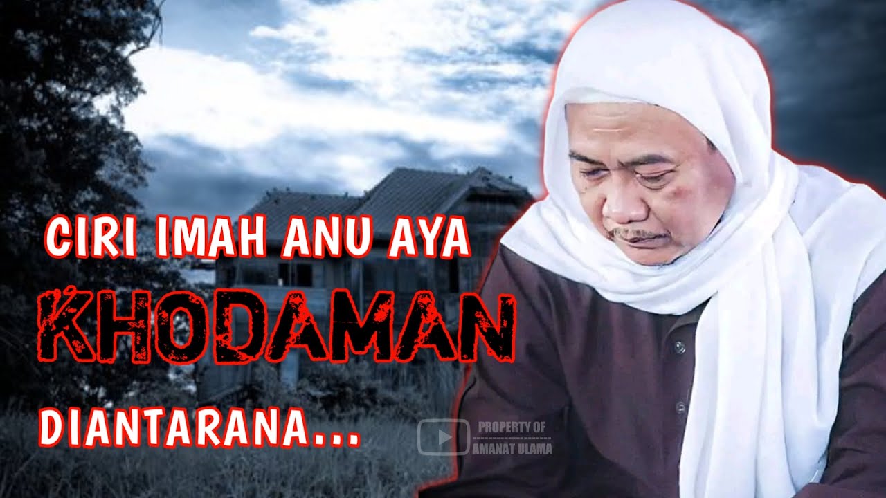 Ciri imah anu aya khodaman || Abuya Uci Cilongok