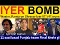 Wasim Akram latest on Shreyas Iyer 87* (41) IPL 2025 | PAK Media, Ramiz Speaks, Shoaib Akhtar PBKS