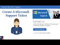 Create A Microsoft Support Ticket | Office 365 Support | Raise A Support Request Microsoft 365