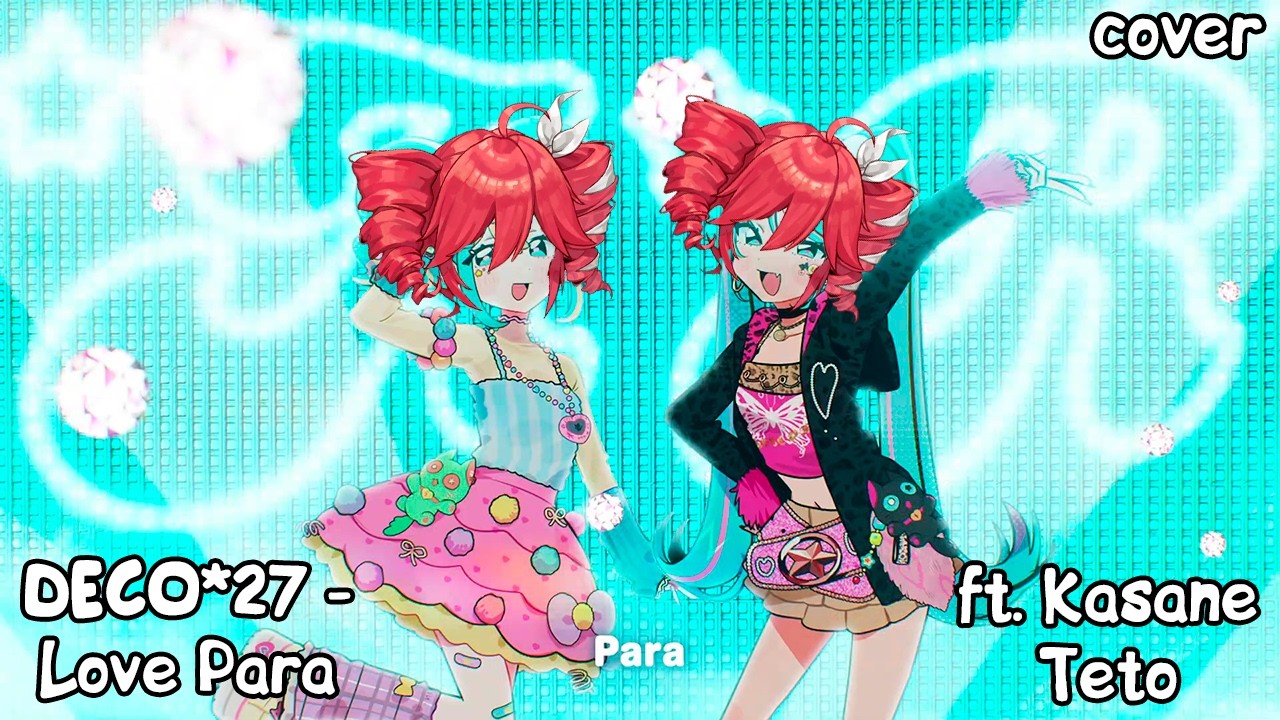 DECO*27 - Love Para feat. Hatsune Miku || COVER (ft. Kasane Teto