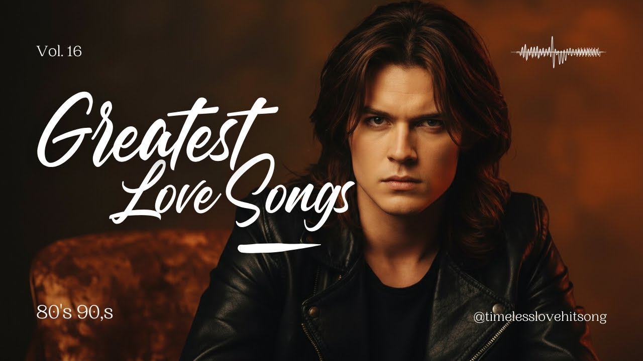 Greatest Hits 80s 90s Romantic Love Songs | Soft Rock Ballads - Playlist Vol. 16