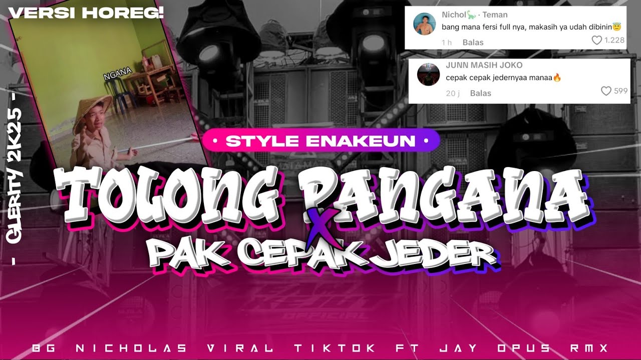 DJ TOLONG PANGANA BA JAUH X CEPAK JEDER BG NICHOLAS FT JAY OPUS