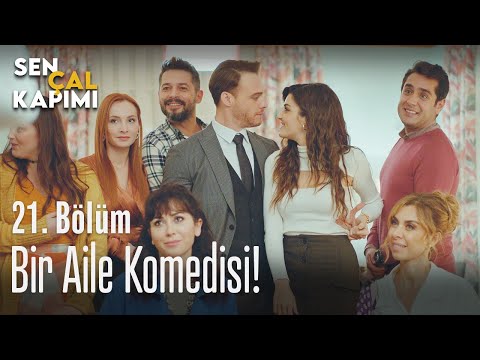 Bir aile komedisi! - Sen Çal Kapımı 21. Bölüm