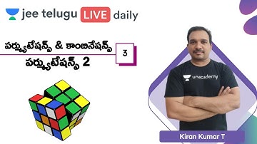 JEE Maths: Permutations and Combinations L3 | Permutations Part 2 | JEE Telugu | Kiran Kumar