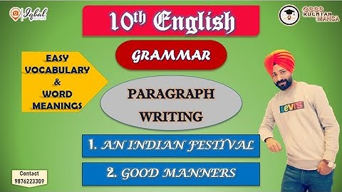 ENGLISH GRAMMAR 10th | PARAGRAPH | An Indian Festival | Good Manners