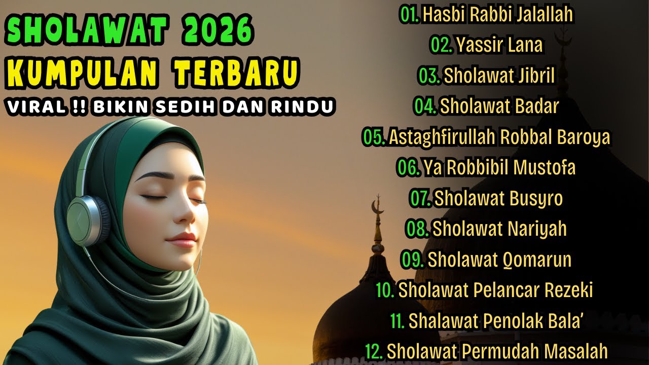 SHOLAWAT JIBRIL PEMBUKA PINTU REZEKI Astaghfirullah SHOLAWAT NABI MERDU TERBARU 2026