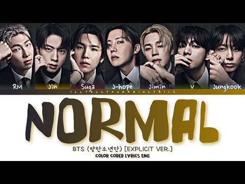 BTS [방탄소년단] “NORMAL (Explicit Ver.)” Lyrics [Color Coded Eng]