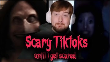 Watching SCARY TIKTOKs until I get scared
