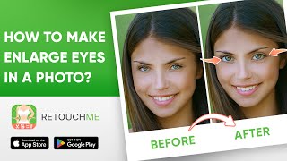 How to Make Your Eyes Look Bigger at the Photos | RetouchMe Body & Face Editor screenshot 5