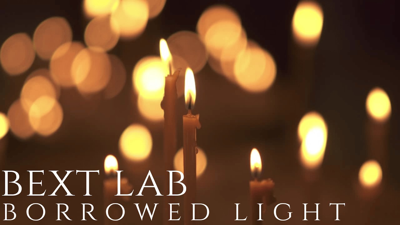 BORROWED LIGHT - Experiment Log #19 | BEXT LAB