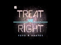 Keys N Krates - Treat Me Right