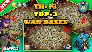 Top 3 Th12 War Base 2018 Anti 2 Star With Anti Bowler Miner,E-Dragon,Anti Queen Walk Coc
