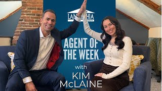 Agent of the Week with Kim McLaine
