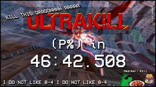 Ultrakill Full Game P% In 4642.508 Placeholder Record