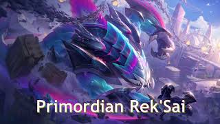 Trang Phục Rek'Sai  Tộc Thượng Cổ | Primordian Rek'Sai Skin | Skin Rek'Sai  LOL