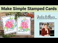 Simple Stamped Cards: The Perfect Solution To Make Easy Cards