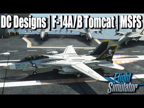 DC Designs F 14A/B Grumman Tomcat for MSFS