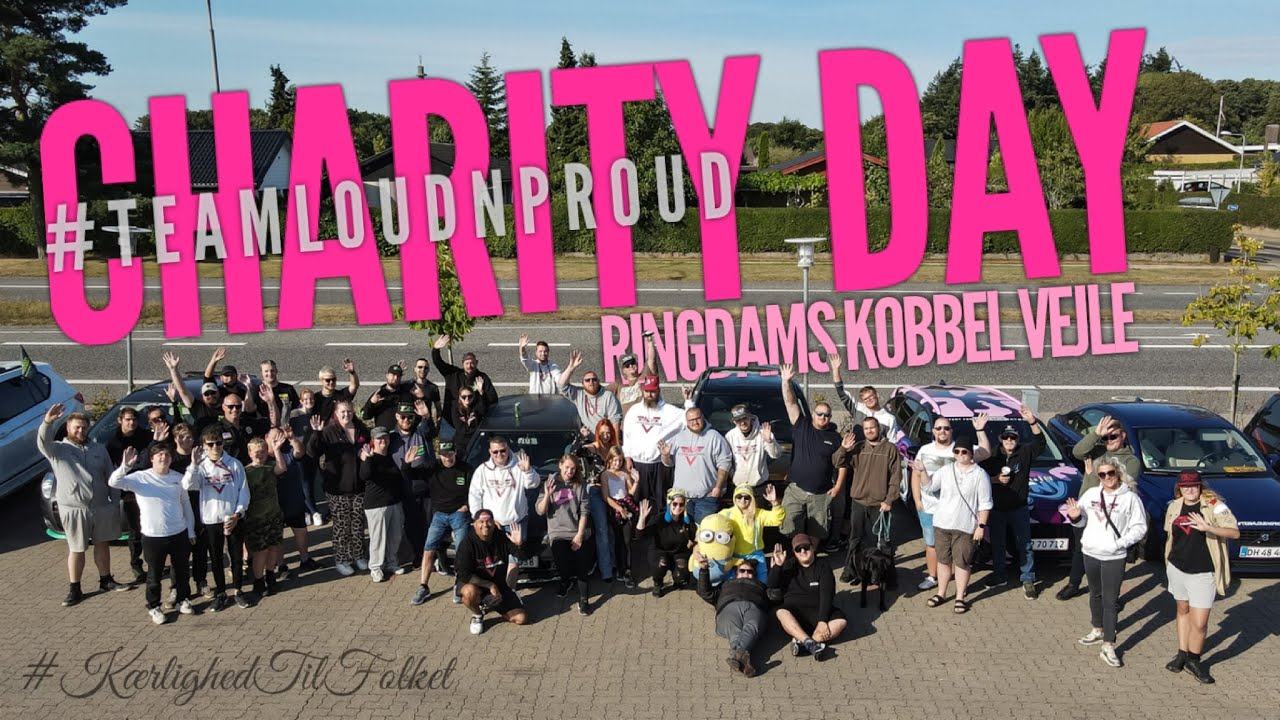 Charity Day, Ringdams Kobbel Vejle, #TeamLoudnProud
