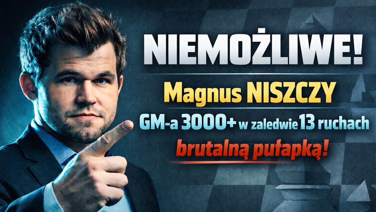 NIEMOŻLIWE! Magnus NISZCZY GM-a 3000+ w zaledwie 13 ruchach brutalną pułapką!