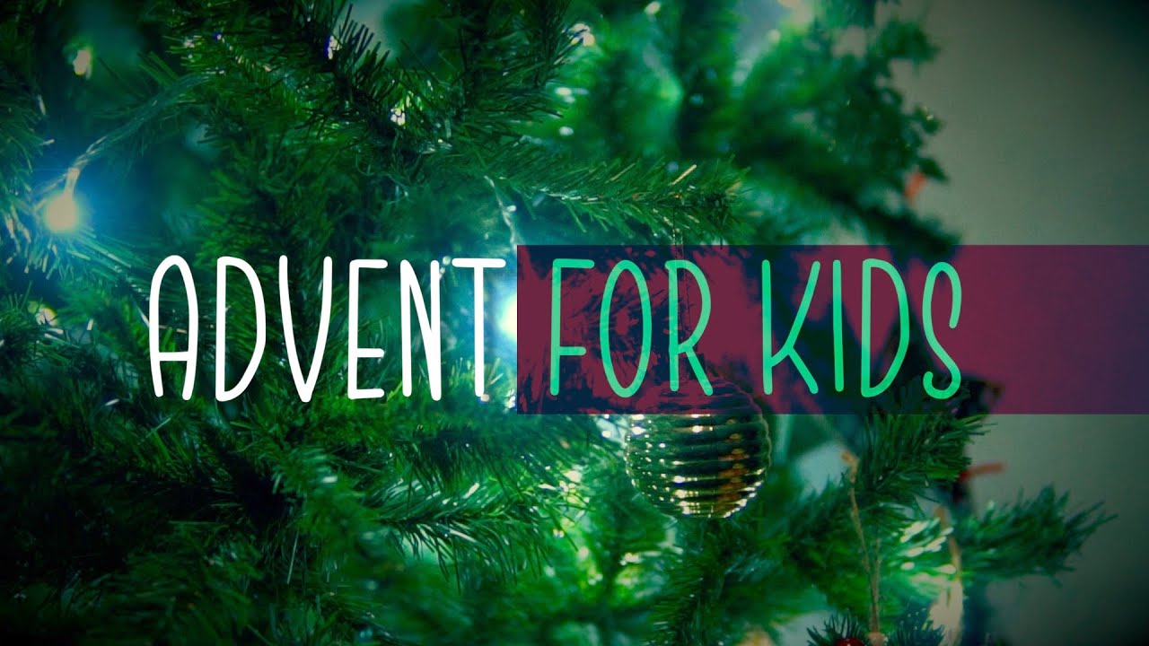 ADVENT for KIDS