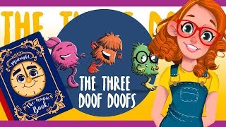 Information The Three Doof Doofs Read Aloud by Storytime Sandi Guide