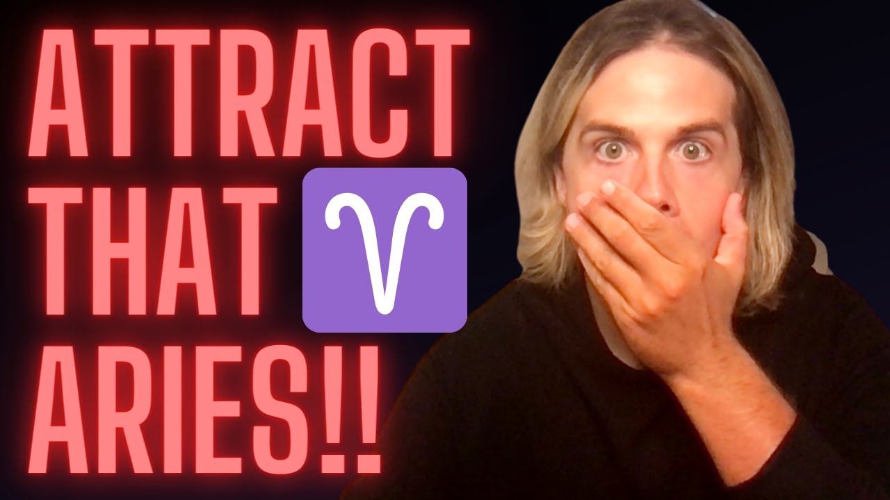 How to Attract an Aries Man or Woman YouTube
