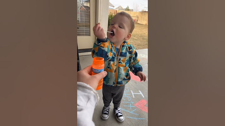 WHEN THE KID TRIES TO MAKE A BUBBLE