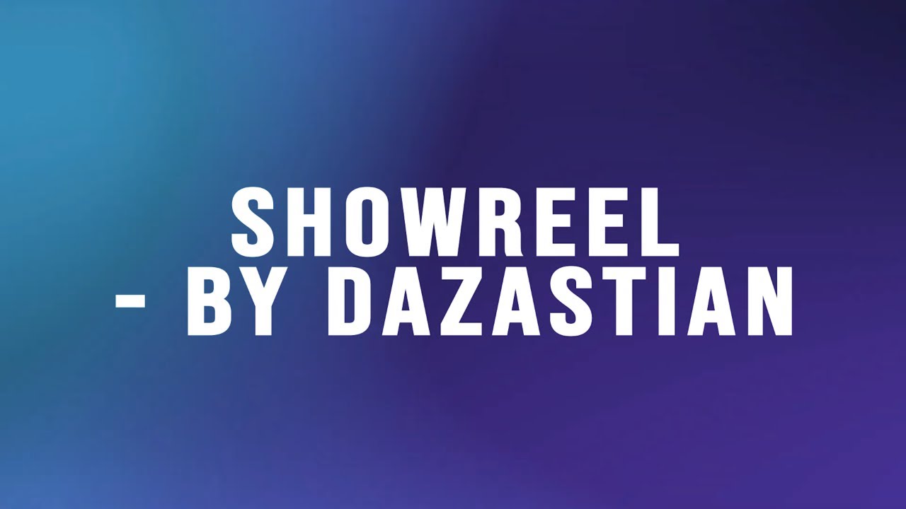 Showreel 2025