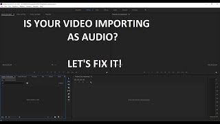 Adobe Premiere Pro GoPro Video Imports as AUDIO!?!?!
